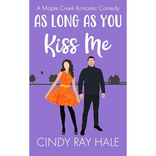 Cover of As Long As You Kiss Me