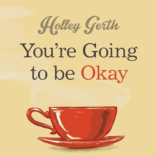 Cover of You're Going to Be Okay