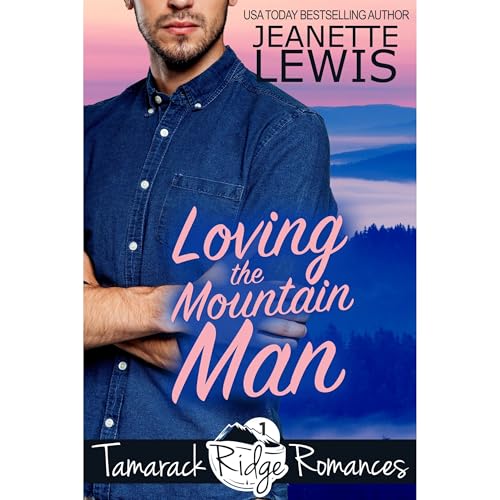 Cover of Loving the Mountain Man