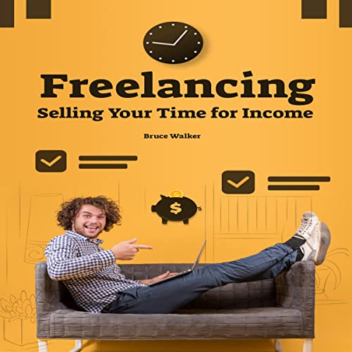 Cover of Freelancing Selling Your Time for Income