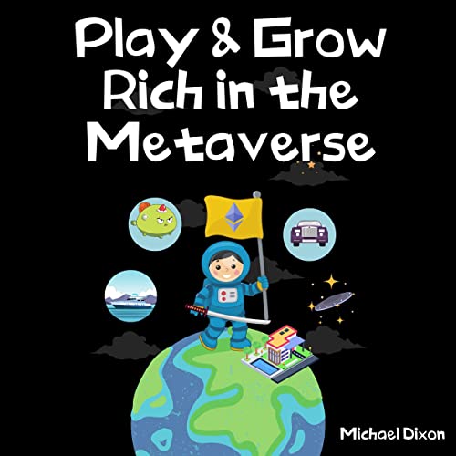 Cover of Play & Grow Rich in the Metaverse