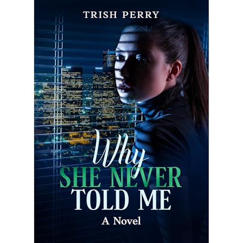 Cover of Why She Never Told Me