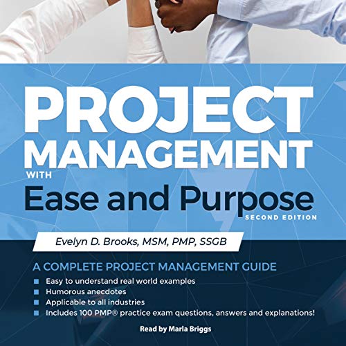 Cover of Project Management with Ease and Purpose, Second Edition