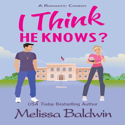 Cover of I Think He Knows?