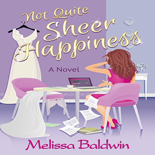 Cover of Not Quite Sheer Happiness
