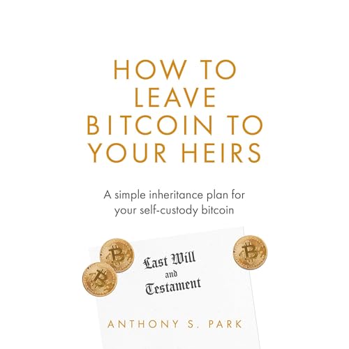Cover of How to Leave Bitcoin to Your Heirs