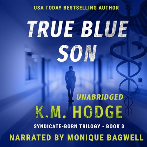 Cover of True Blue Son: A Gripping Crime Thriller