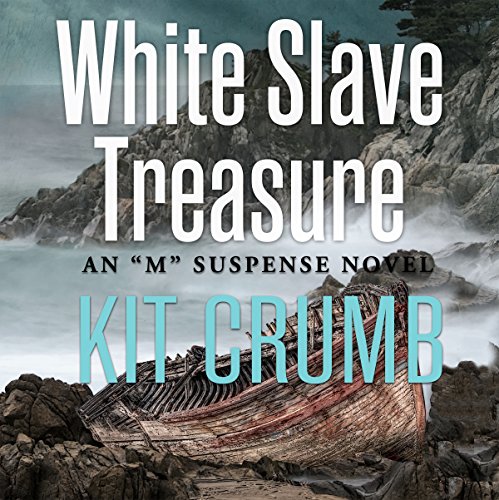 Cover of White Slave Treasure: An 'M' Suspense Novel