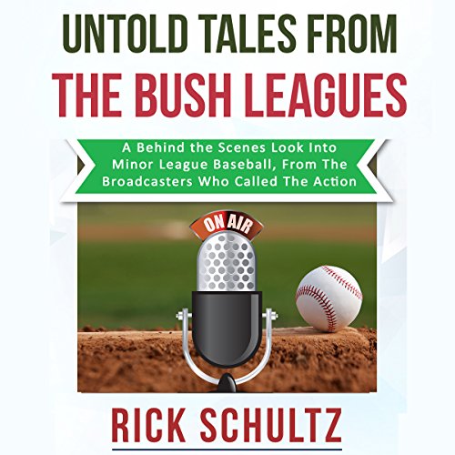 Cover of Untold Tales from the Bush Leagues