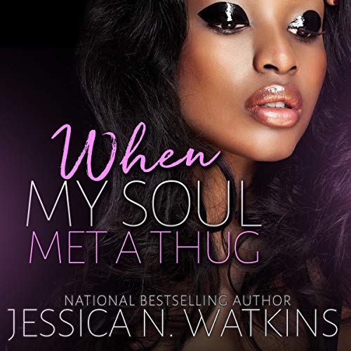 Cover of When My Soul Met a Thug: A Standalone Novel