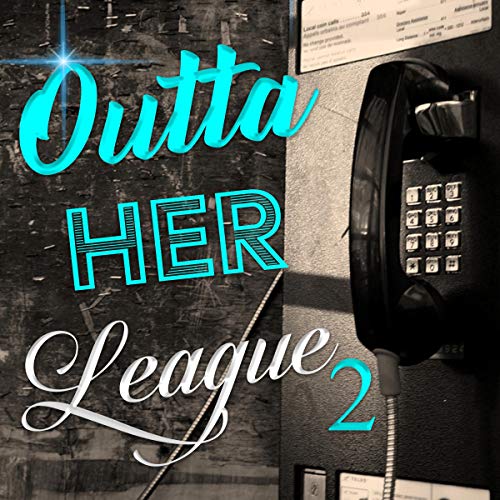Cover of Outta Her League 2