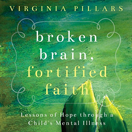 Cover of Broken Brain, Fortified Faith