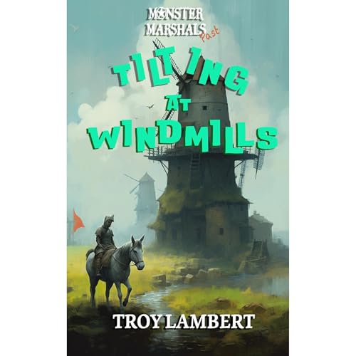 Cover of Tilting at Windmills