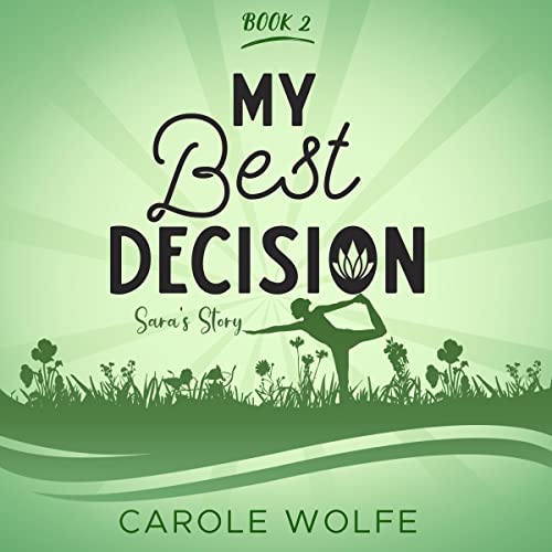 Cover of My Best Decision: Sara's Story