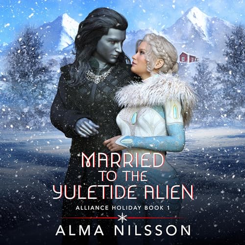 Cover of Married to the Yuletide Alien