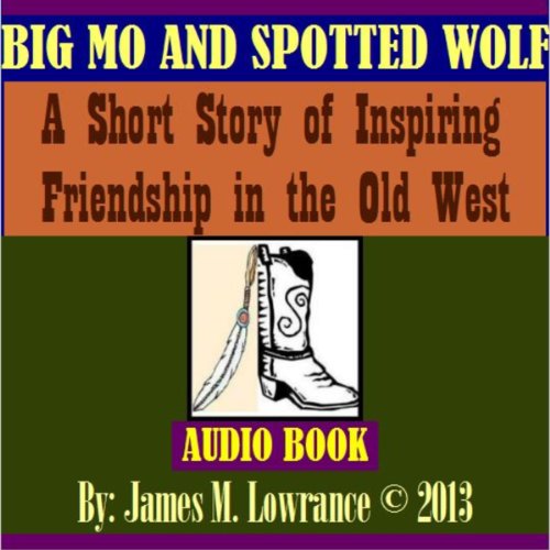 Cover of Big Mo and Spotted Wolf