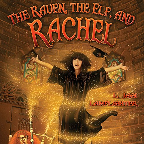 Cover of The Raven, The Elf, and Rachel
