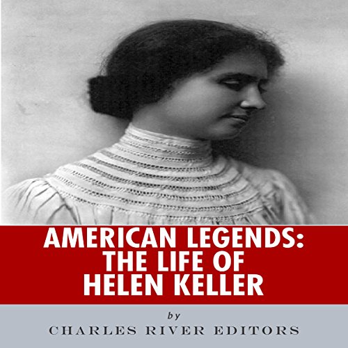 Cover of American Legends: The Life of Helen Keller