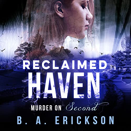 Cover of Reclaimed Haven: Murder on Second