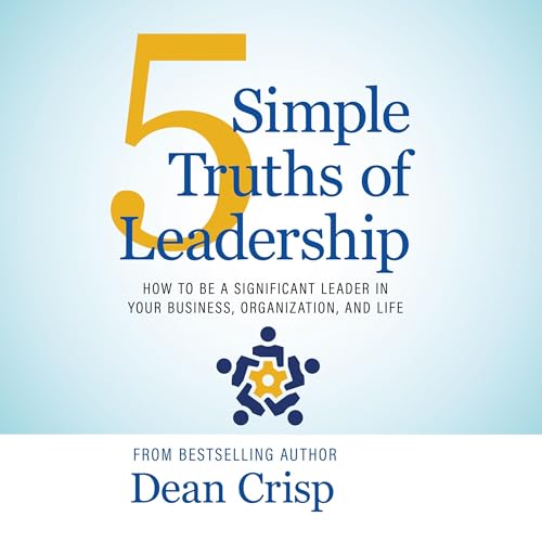 Cover of 5 Simple Truths of Leadership