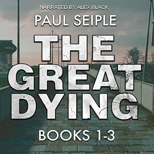 Cover of The Great Dying Series: Books 1-3