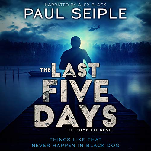 Cover of The Last Five Days: The Complete Novel