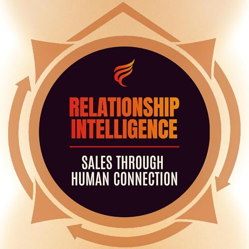 Cover of Relationship Intelligence: Sales Through Human Connection