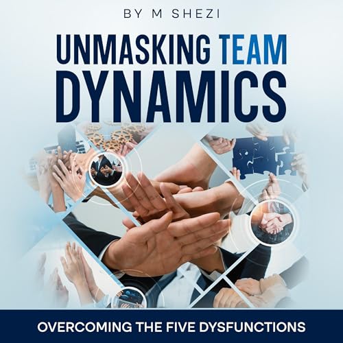 Cover of Unmasking Team Dynamics