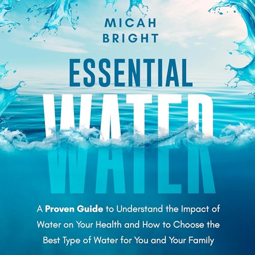 Cover of Essential Water - Essence of Life