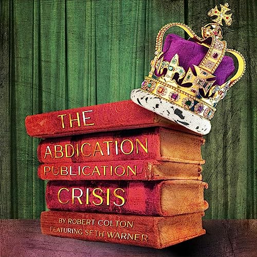 Cover of The Abdication Publication Crisis