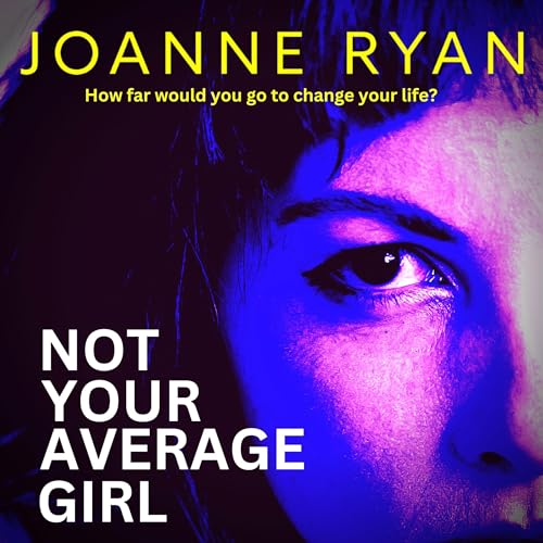 Cover of Not Your Average Girl