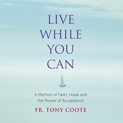 Cover of Live While You Can