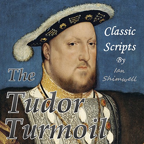 Cover of The Tudor Turmoil: Classic Scripts