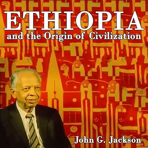 Cover of Ethiopia and the Origin of Civilization