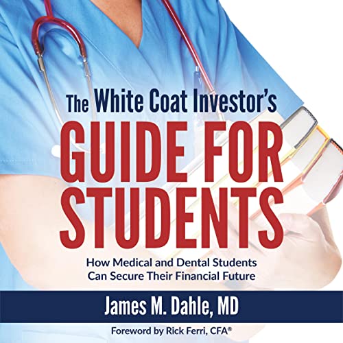 Cover of The White Coat Investor's Guide for Students