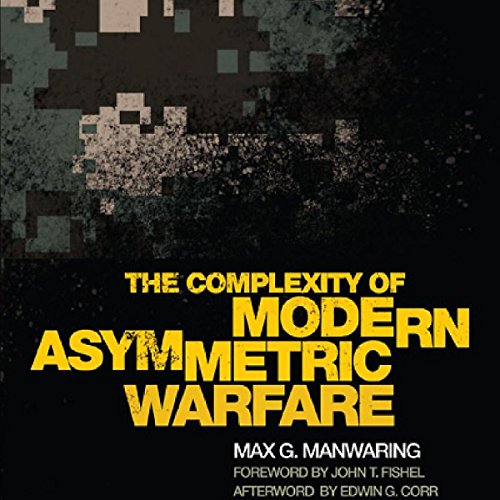 Cover of The Complexity of Modern Asymmetric Warfare