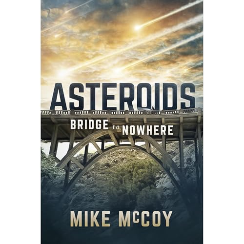 Cover of ASTEROIDS-Bridge to Nowhere