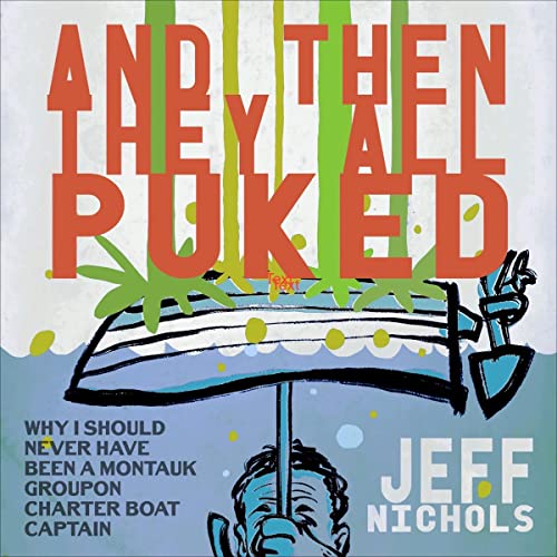 Cover of And Then They All Puked