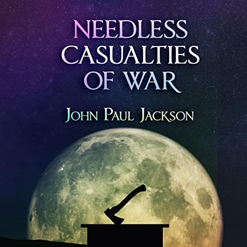 Cover of Needless Casualties of War