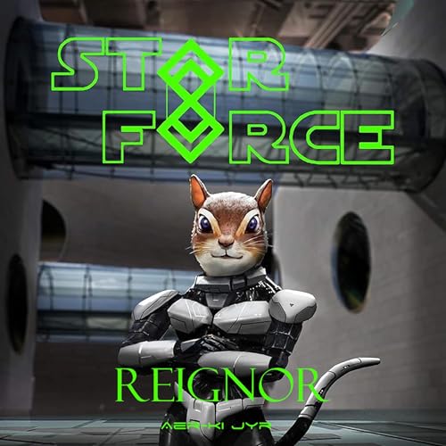 Cover of Star Force: Reignor