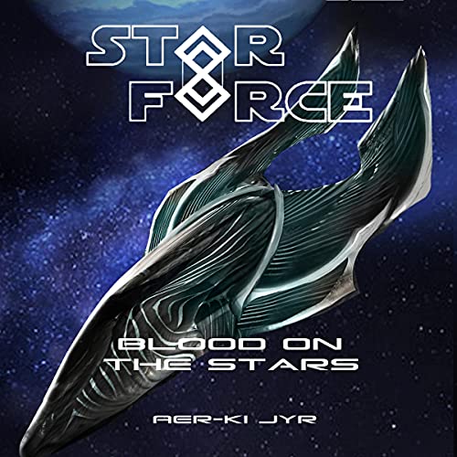 Cover of Star Force: Blood on the Stars