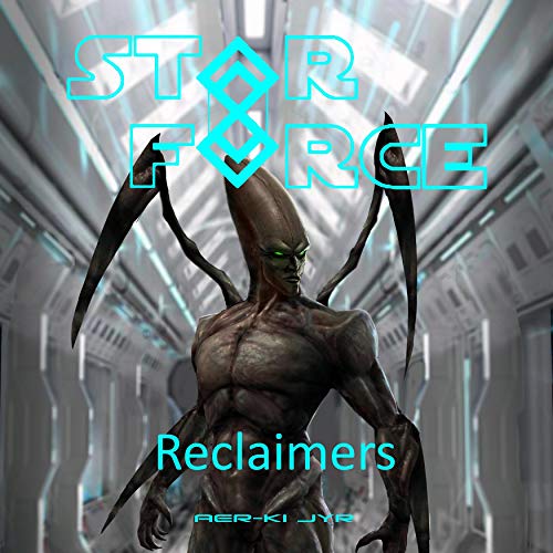Cover of Star Force: Reclaimers