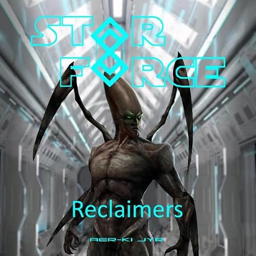 Cover of Star Force: Reclaimers