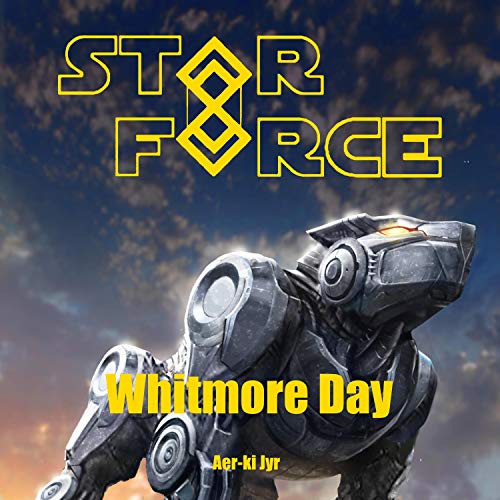 Cover of Star Force: Whitmore Day
