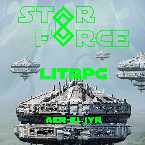 Cover of Star Force: LITrpg