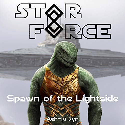 Cover of Star Force: Spawn of the Lightside