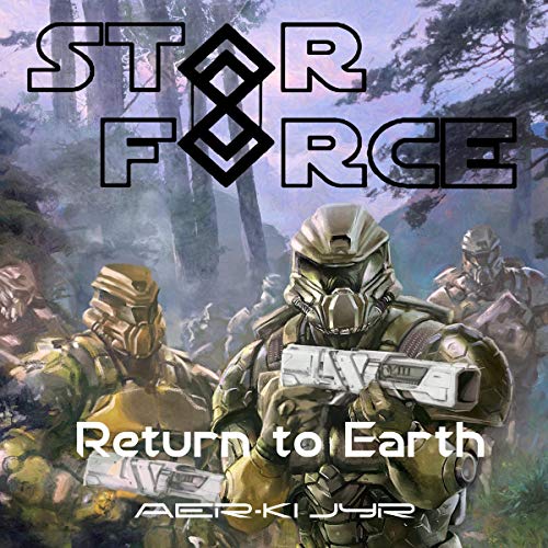 Cover of Star Force: Return to Earth