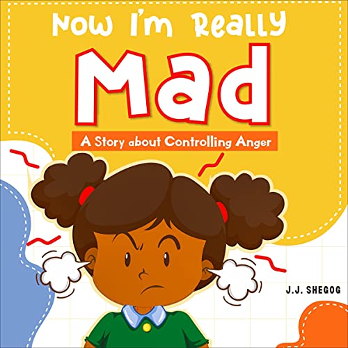 Cover of Now I'm Really Mad