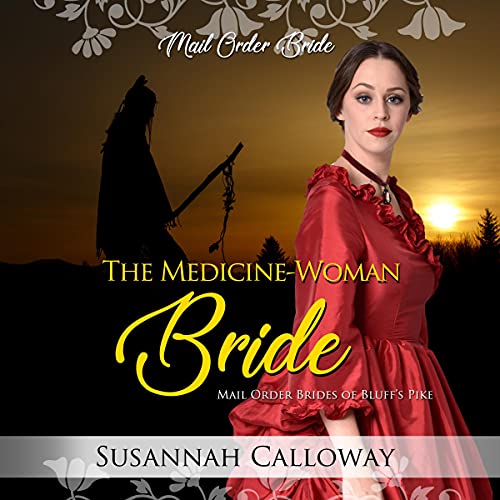 Cover of The Medicine-Woman Bride
