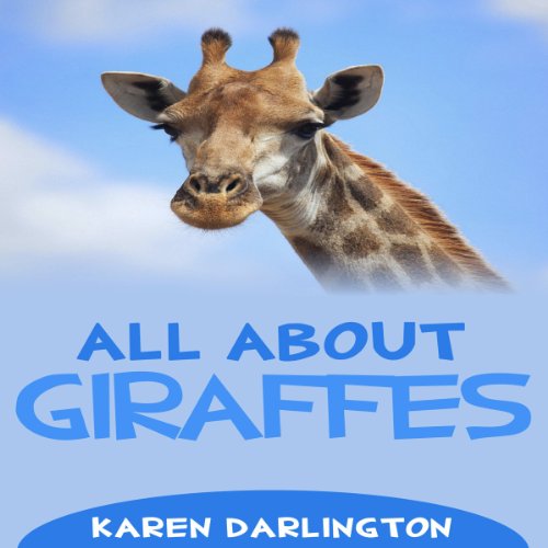 Cover of All About Giraffes (All About Everything)